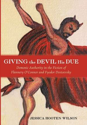 Giving the Devil His Due de Jessica Hooten Wilson