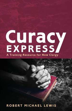 Curacy Express de Robert Michael Lewis