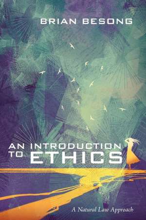 An Introduction to Ethics de Besong, Brian