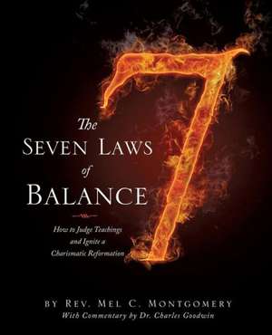 The Seven Laws of Balance de Rev Mel C. Montgomery