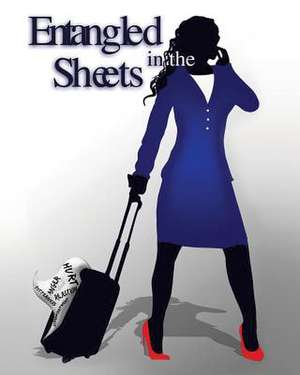 Entangled in the Sheets de Shellee M. Archer