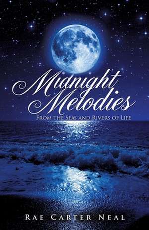 Midnight Melodies de Rae Neal