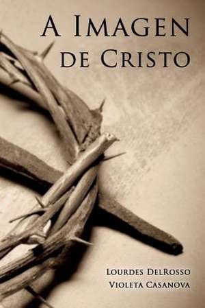 A Imagen de Cristo de Lourdes Delrosso