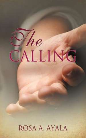 The Calling de Rosa a. Ayala