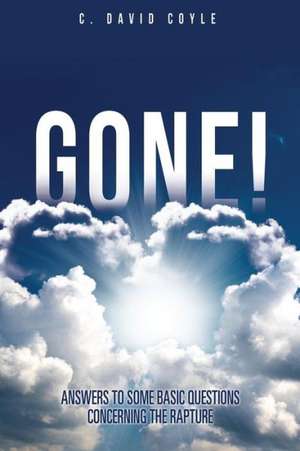 Gone! de C. David Coyle