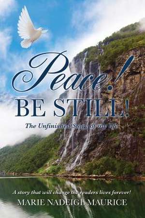 Peace! Be Still! de Marie Nadeige Maurice