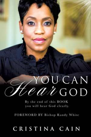 You Can Hear God de Cristina Cain