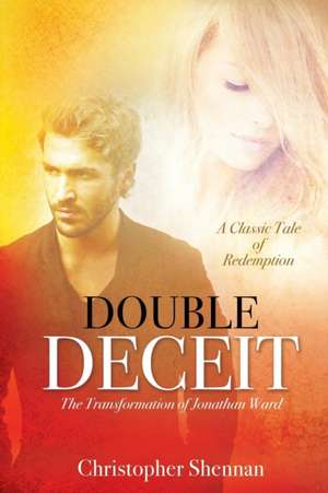 Double Deceit de Christopher Shennan