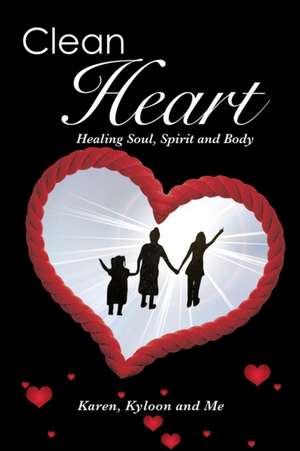 Clean Heart de Karen Kyloon and Me