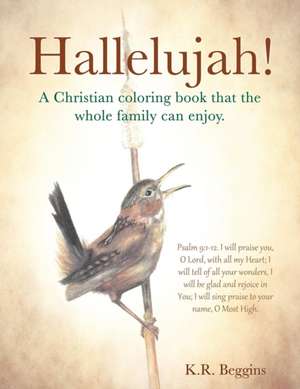 Hallelujah ! de K. R. Beggins