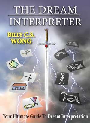 The Dream Interpreter de Billy C. S. Wong