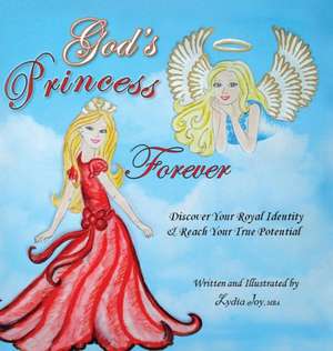 God's Princess Forever de Lydia Joy Mba