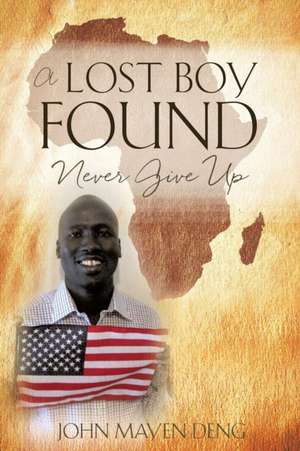 A Lost Boy Found de John Mayen Deng