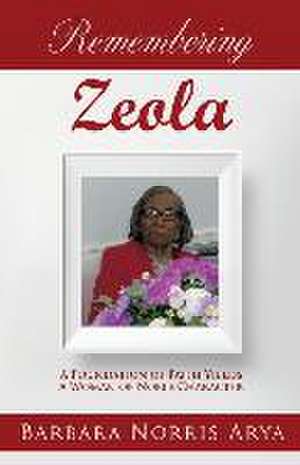 Remembering Zeola de Barbara Norris Arya