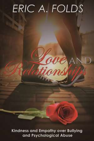 Love and Relationships de Eric A. Folds