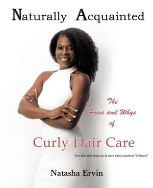 Naturally Acquainted de Natasha Ervin