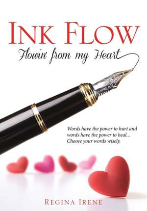 Ink Flow de Regina Irene