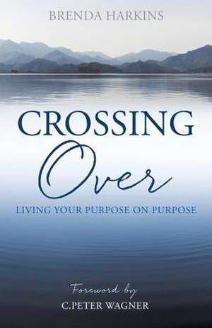 Crossing Over de Brenda Harkins