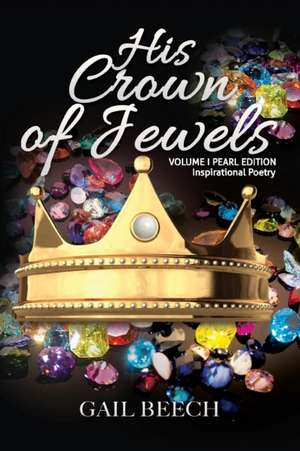 His Crown of Jewels de Gail Beech