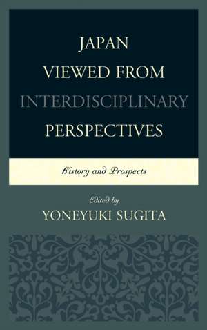 Japan Viewed from Interdisciplinary Perspectives