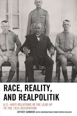 Race, Reality, and Realpolitik de Jeffrey Sommers