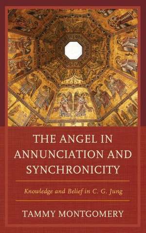 The Angel in Annunciation and Synchronicity de Tammy L. Montgomery