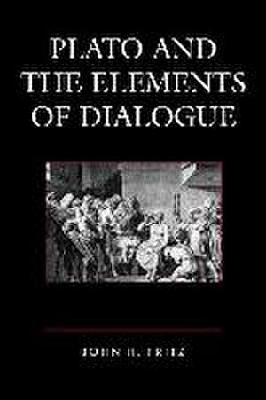 Plato and the Elements of Dialogue de John H. Fritz