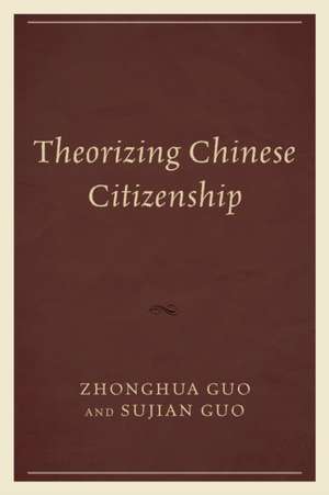 Theorizing Chinese Citizenship