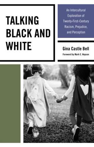 Talking Black and White de Gina Castle Bell