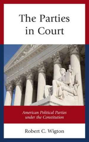 The Parties in Court de Robert C. Wigton