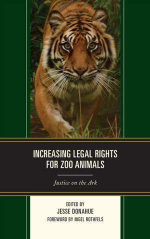 Increasing Legal Rights for Zoo Animals de Jesse Donahue