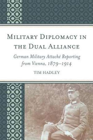 MILITARY DIPLOMACY IN THE DUALPB de Tim Hadley