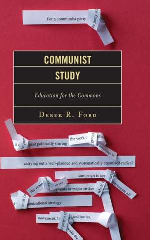 Communist Study de Derek R. Ford