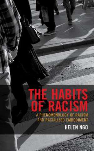 Habits of Racism de Helen Ngo