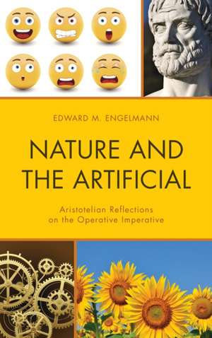 Nature and the Artificial de Edward Engelmann