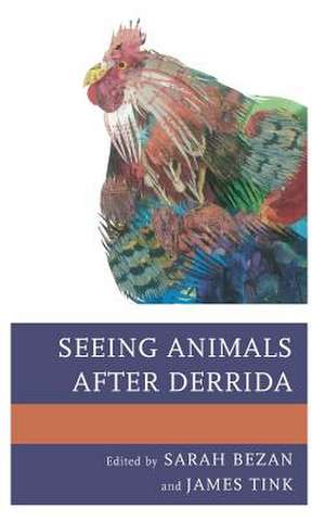 Seeing Animals after Derrida