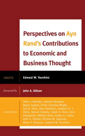 Perspectives on Ayn Rand's Contributions to Economic and Business Thought de Edward W. Younkins