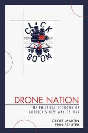 DRONE NATIONTHE POLITICAL ECOPB de Erin Steuter