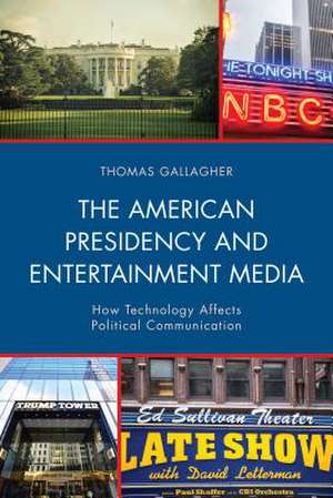 AMERICAN PRESIDENCY AMP ENTERTAIPB de Thomas Gallagher