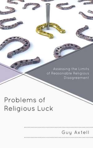 PROBLEMS OF RELIGIOUS LUCK ASPB de Guy Axtell