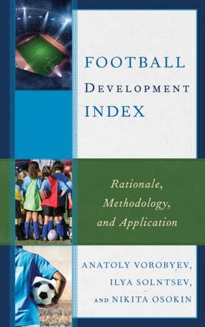 Football Development Index de Anatoly Vorobyev