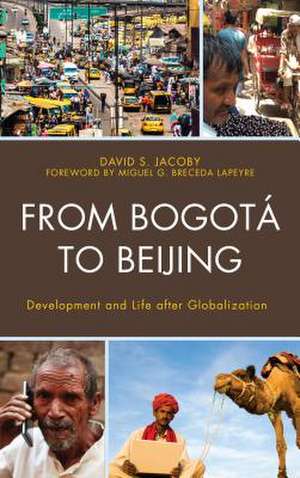 From Bogota to Beijing de David Jacoby