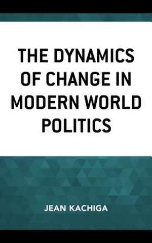 DYNAMICS OF CHANGE IN MODERN WCB de Jean Kachiga