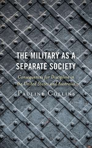 MILITARY AS A SEPARATE SOCIETYCB de Pauline Collins