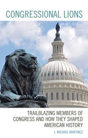 CONGRESSIONAL LIONS INFLUENTICB de J. Michael Martinez