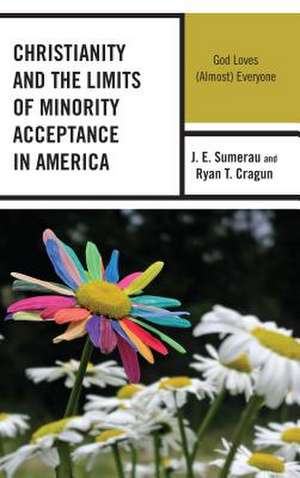 Christianity and the Limits of Minority Acceptance in America de Ryan T. Cragun