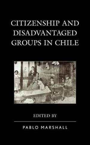 Citizenship and Disadvantaged Groups in Chile