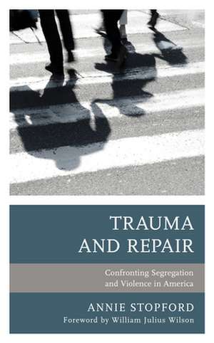 TRAUMA AMP REPAIRCONFRONTING SECB de Annie Stopford