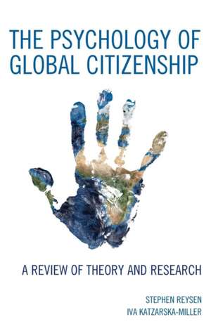 Psychology of Global Citizenship de Iva Katzarska-Miller