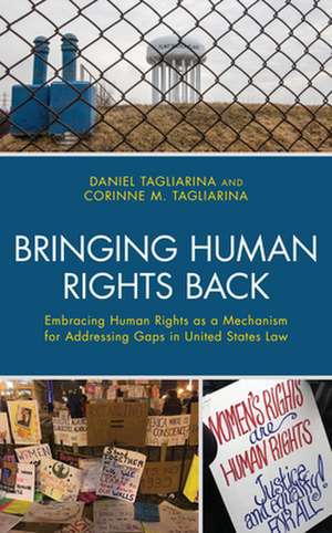 Bringing Human Rights Back de Daniel Tagliarina